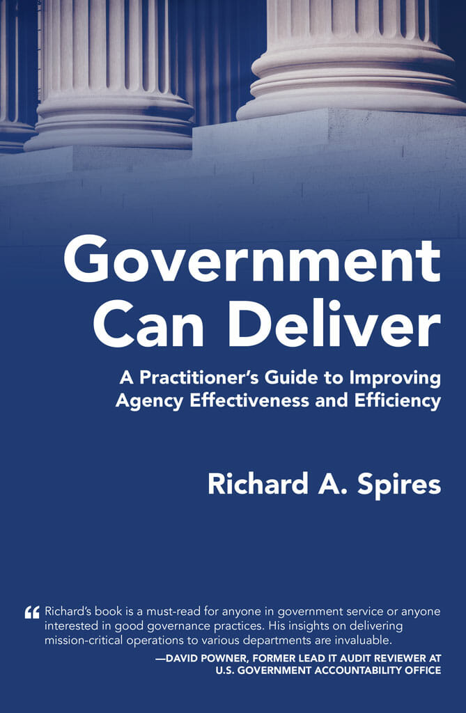 Government Can Deliver by Richard Spires